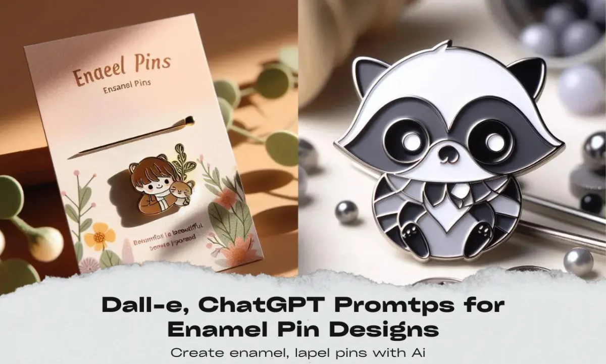 enamel pin design backing card and a cute grey theme raccoon pin design with text overlay Dall-E AI Prompts for Enamel, Lapel Pin Designs